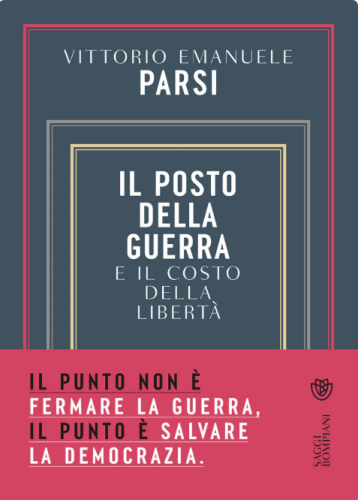 Il-posto-della-guerra-Vittorio-Emanuele-Parsi-Giunti-Editore-02-05-2026_04_32_PM